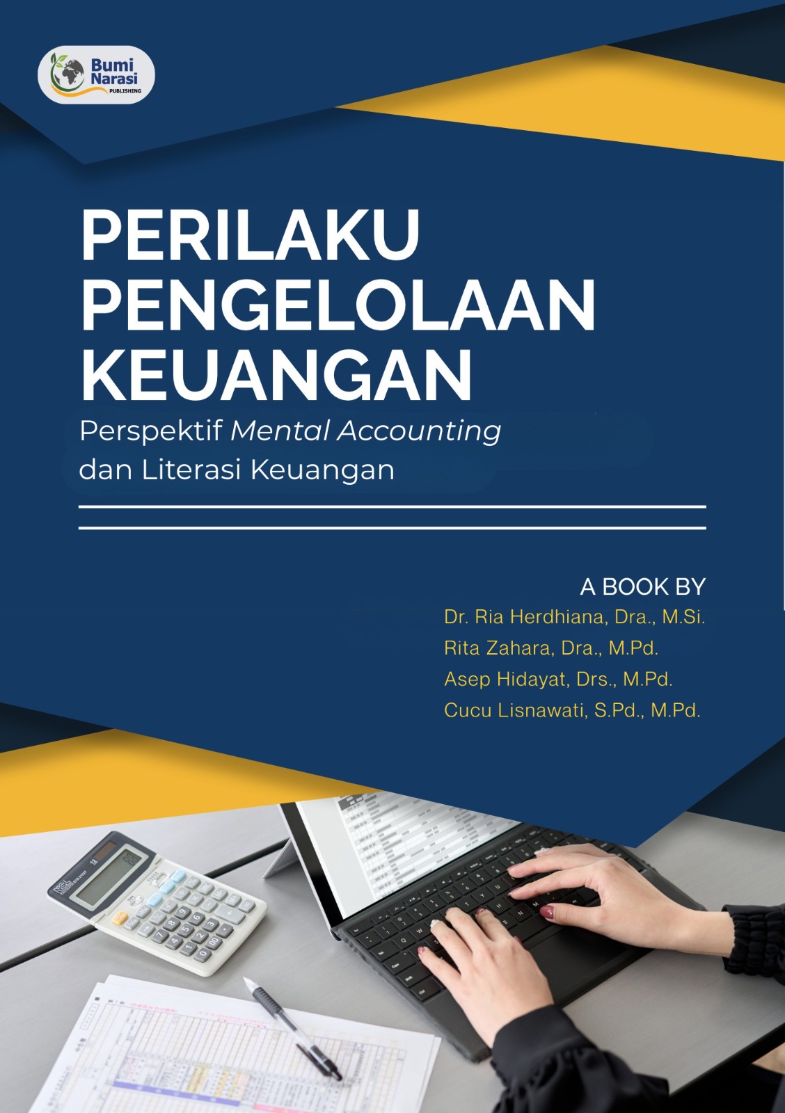 Perilaku Pengelolaan Keuangan Perspektif Mental Accounting Dan Literasi Keuangan